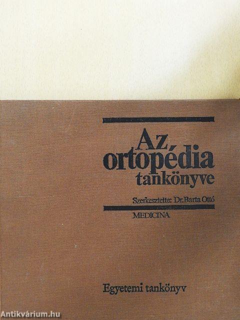 Az ortopédia tankönyve