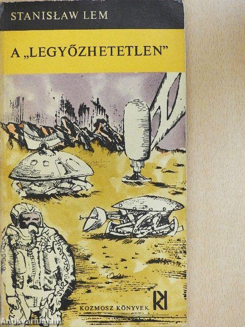 A "legyőzhetetlen"