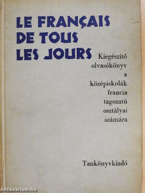 Le Francais de Tous les Jours