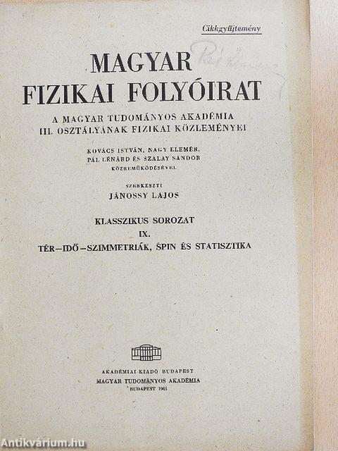 Magyar Fizikai Folyóirat - Klasszikus sorozat IX.