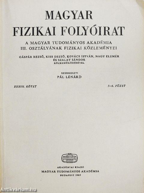 Magyar Fizikai Folyóirat XXXIII. kötet 5-6. füzet