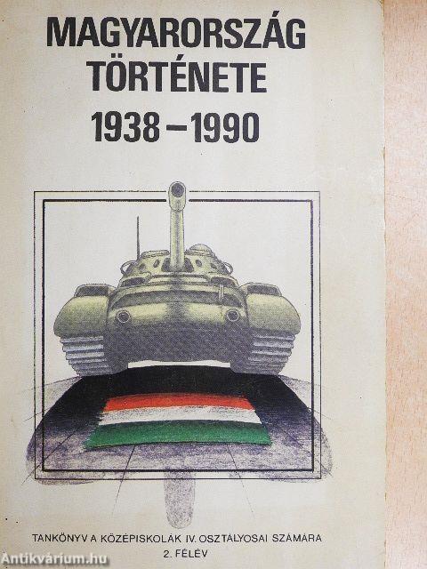 Magyarország története 1938-1990