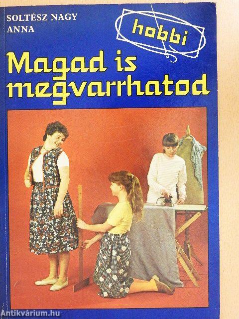 Magad is megvarrhatod