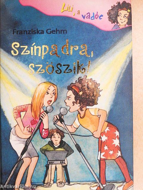 Színpadra, szöszik!