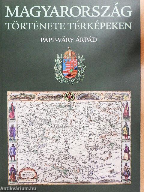 Magyarország története térképeken