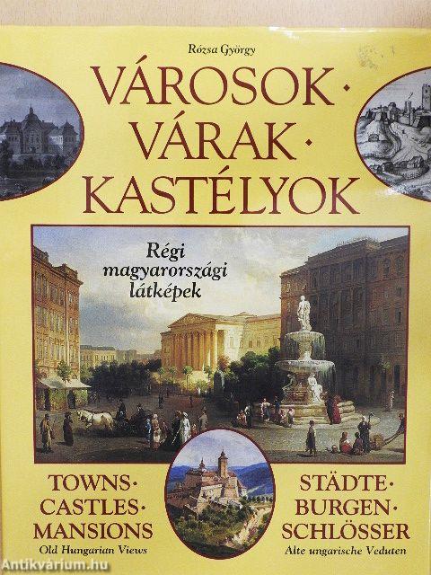 Városok - Várak - Kastélyok