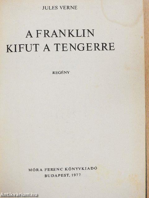 A Franklin kifut a tengerre