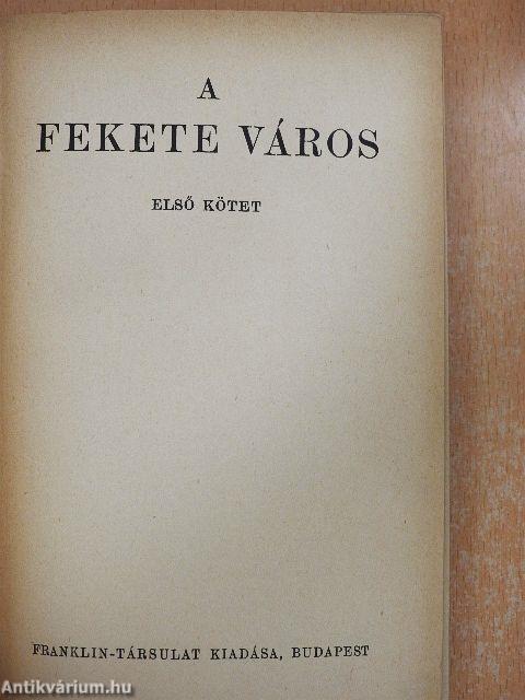 A fekete város I-III.