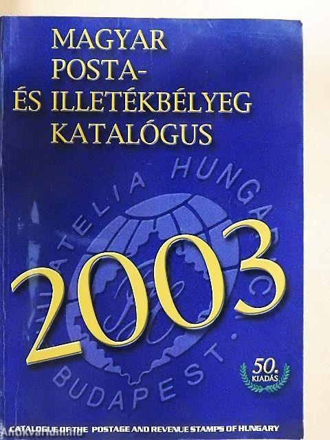 Magyar posta- és illetékbélyeg katalógus 2003 - CD-vel