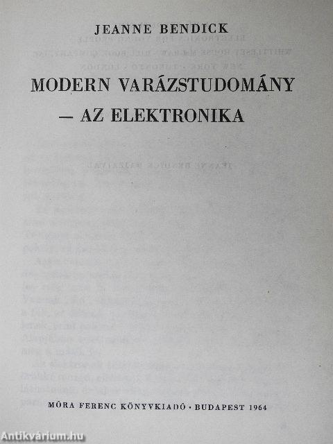 Modern varázstudomány - az elektronika