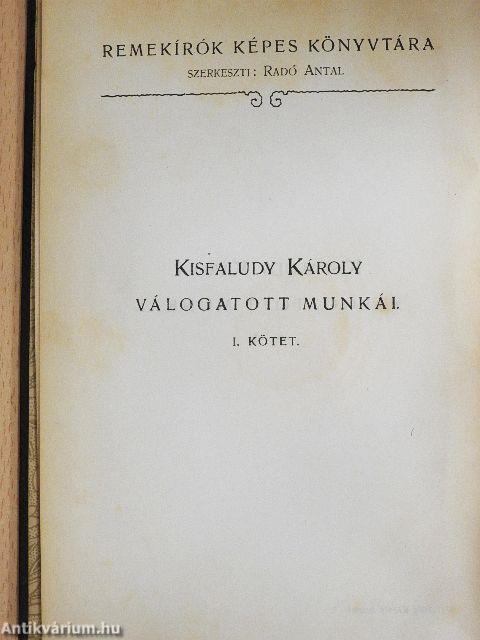 Kisfaludy Károly válogatott munkái I-II.