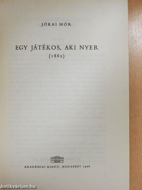 Egy játékos, aki nyer