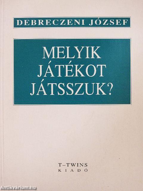 Melyik játékot játsszuk?