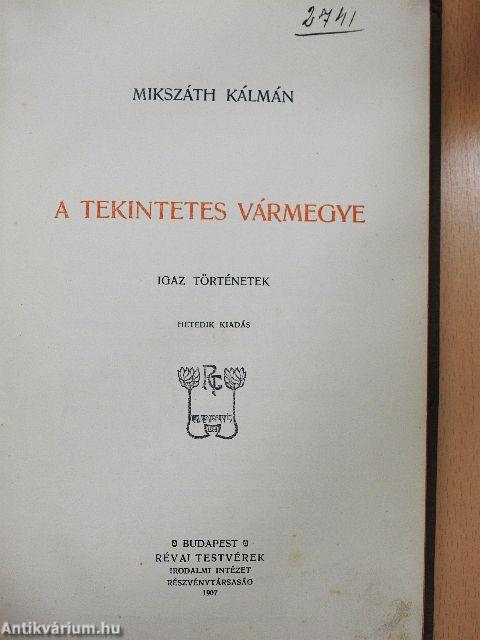 A tekintetes vármegye