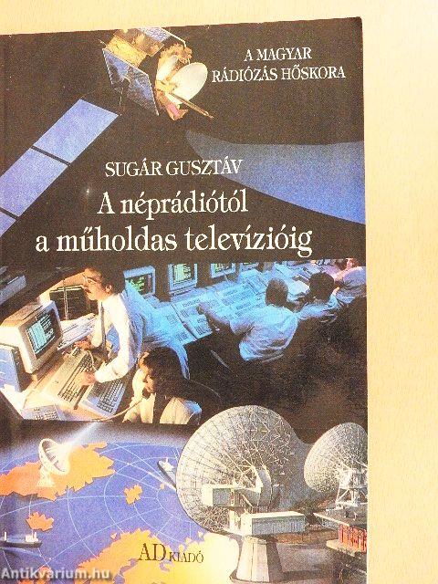 A néprádiótól a műholdas televízióig/Lakihegy 60. évében