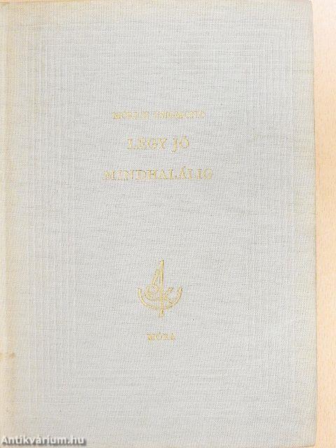 Légy jó mindhalálig