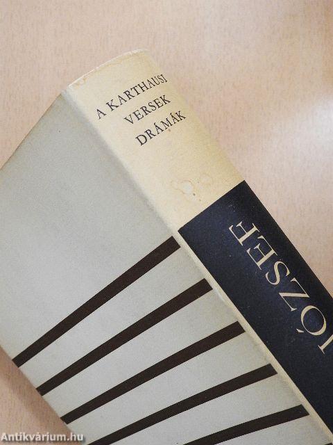 A karthausi/Versek/Drámák