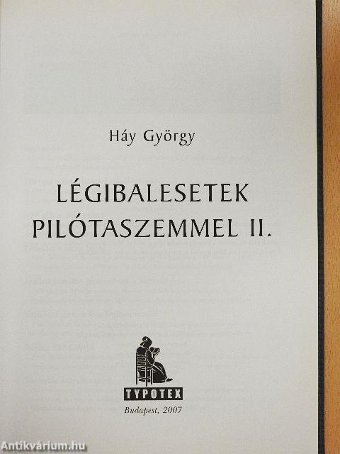 Légibalesetek pilótaszemmel II.