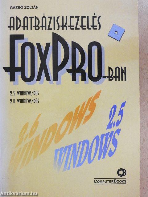 Adatbáziskezelés FoxPro-ban - lemezzel