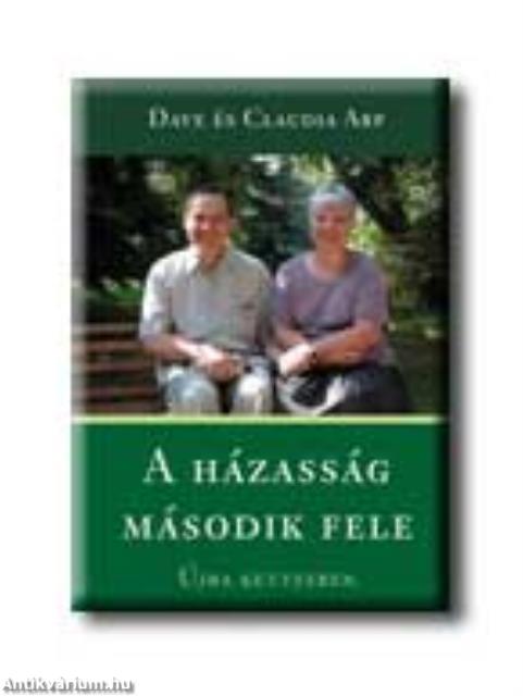A HÁZASSÁG MÁSODIK FELE - ÚJRA KETTESBEN