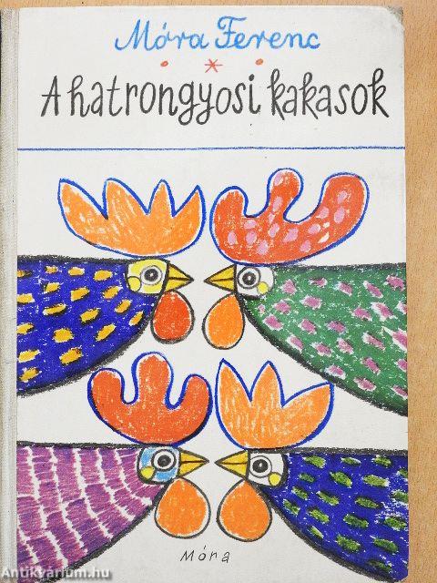 A hatrongyosi kakasok