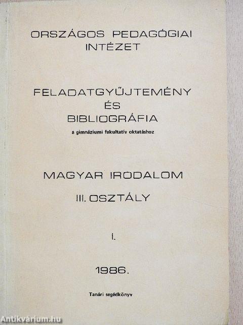 Feladatgyűjtemény és bibliográfia a gimnáziumi fakultatív oktatáshoz III.