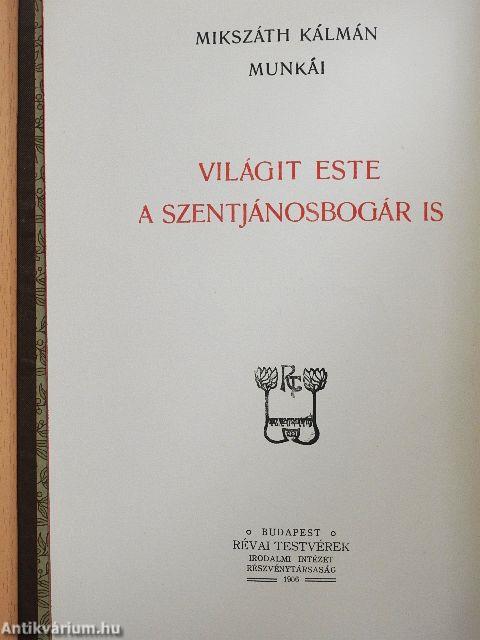 Világit este a szentjánosbogár is