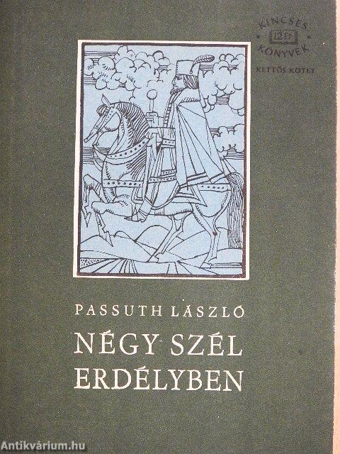 Négy szél Erdélyben I-II.