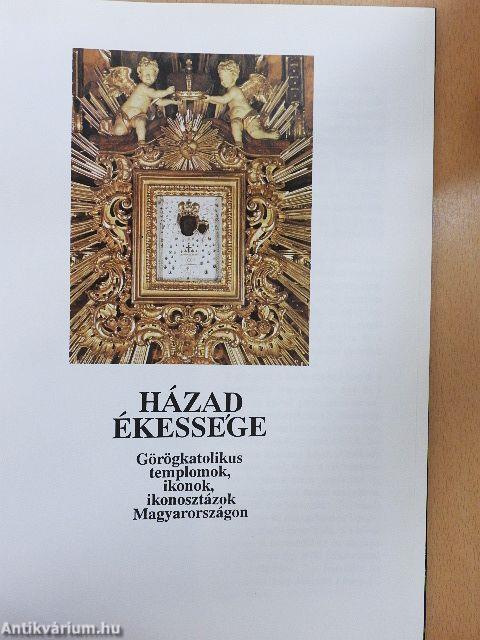 Házad ékessége