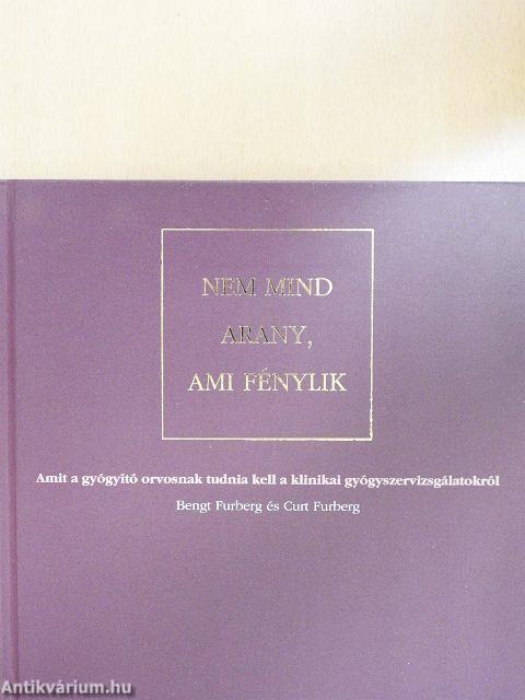 Nem mind arany, ami fénylik