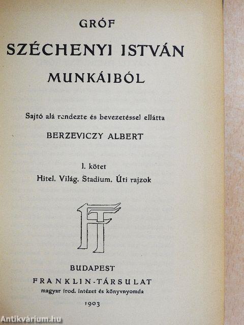 Gróf Széchenyi István munkáiból I.