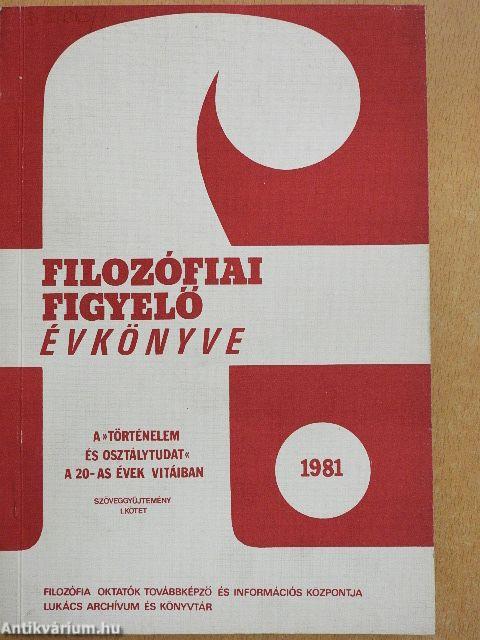 Filozófiai Figyelő Évkönyve 1981/I. 