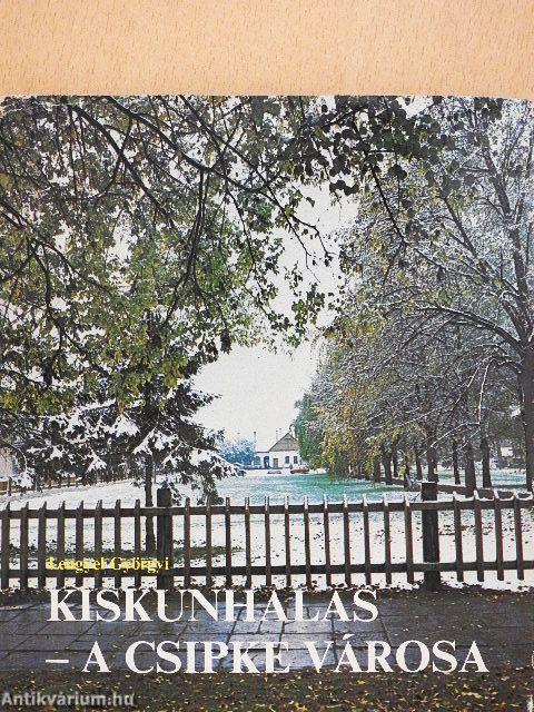 Kiskunhalas - a csipke városa