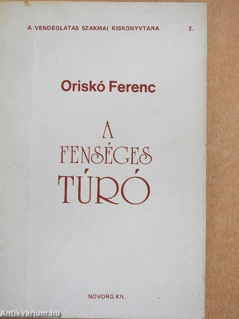 A fenséges túró