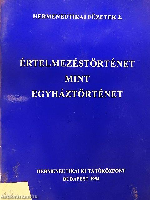 Értelmezéstörténet mint egyháztörténet