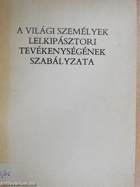 A világi személyek lelkipásztori tevékenységének szabályzata