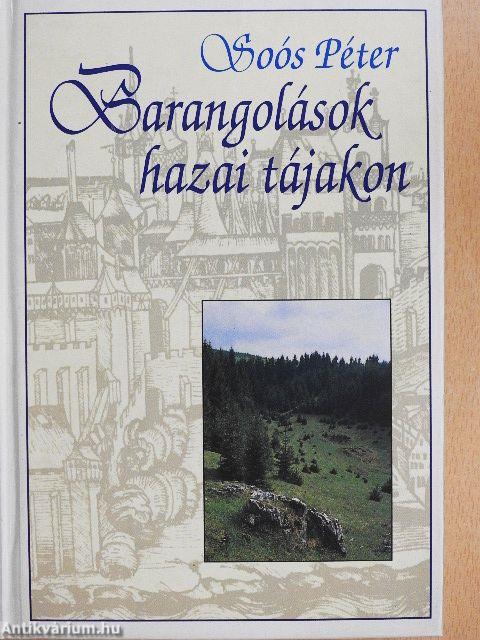 Barangolások hazai tájakon I-II.