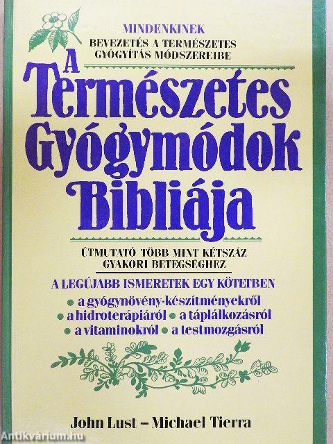 A Természetes Gyógymódok Bibliája