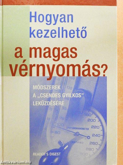 Hogyan kezelhető a magas vérnyomás?