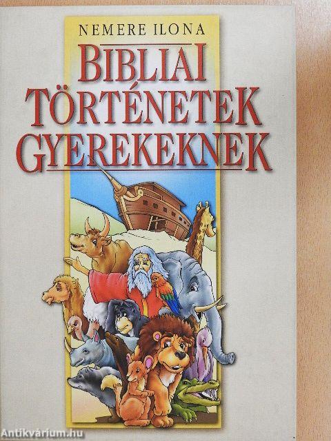 Bibliai történetek gyerekeknek