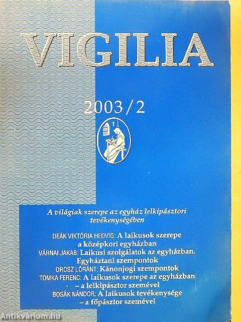 Vigilia 2003. február