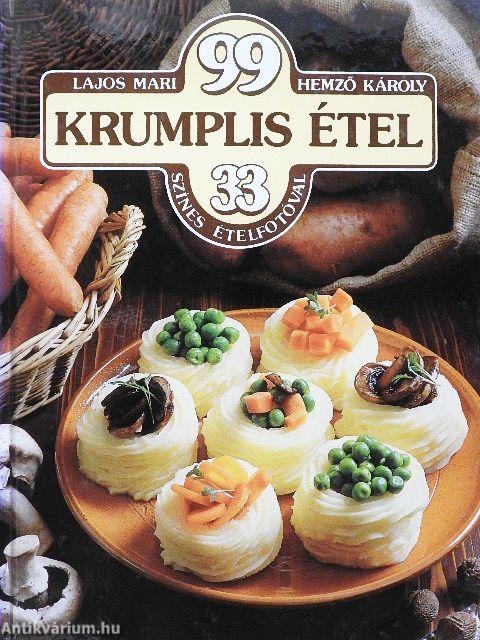 99 krumplis étel 33 színes ételfotóval