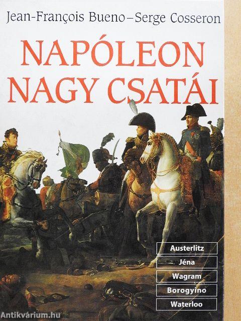 Napóleon nagy csatái