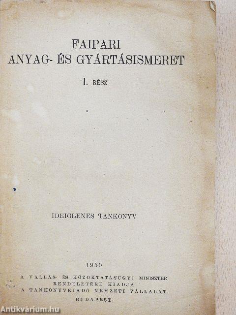 Faipari anyag- és gyártásismeret I.