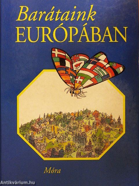 Barátaink Európában