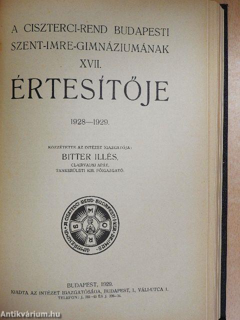 A Ciszterci Rend Budapesti I. kerületi Szent-Imre-Főgimnáziumának XI-XVIII. értesítője/A Ciszterci Rend Budapesti Szent Imre-Gimnáziumának évkönyve az 1939-40. iskolai évről