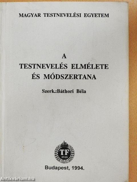 A testnevelés elmélete és módszertana