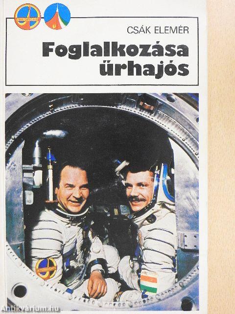 Foglalkozása űrhajós