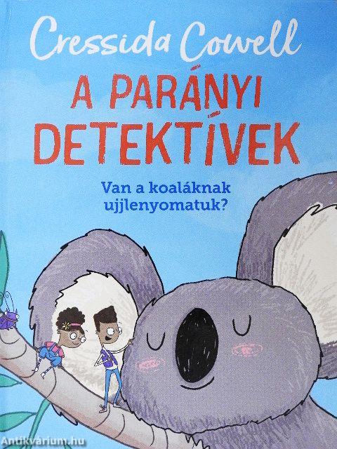 A parányi detektívek - Van a koaláknak ujjlenyomatuk?