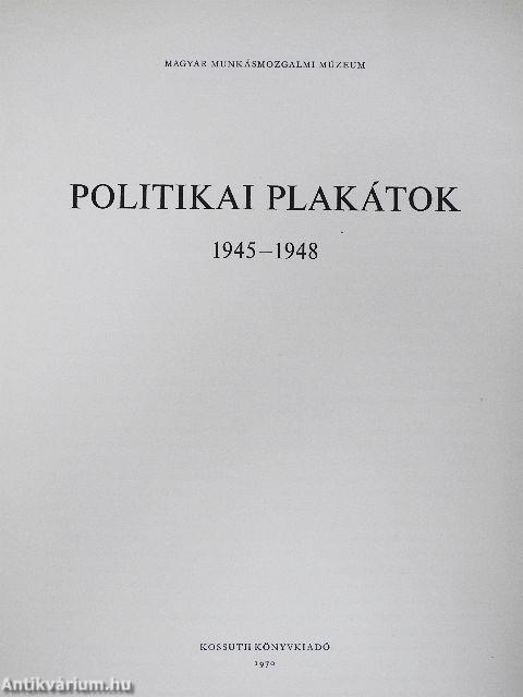 Politikai plakátok (hiányos)